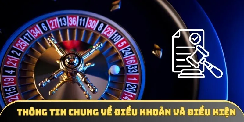 Thông tin chung về điều khoản và điều kiện 9WIN Thông tin chung về điều khoản và điều kiện 9WIN
