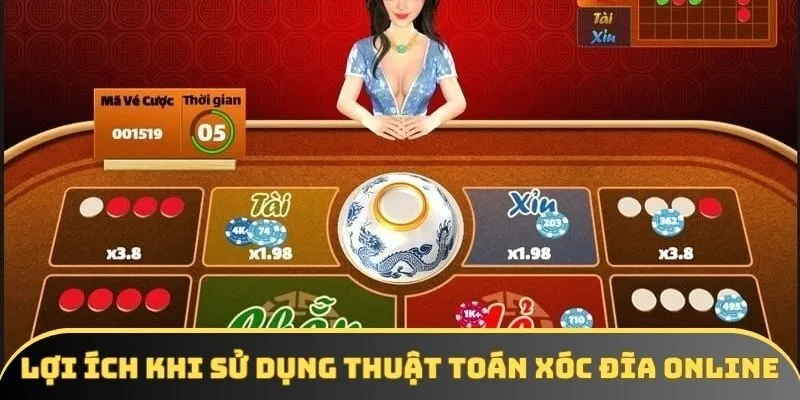 Lợi ích khi sử dụng thuật toán xóc đĩa online Lợi ích khi sử dụng thuật toán xóc đĩa online