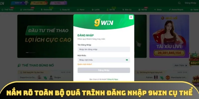 Nắm rõ toàn bộ quá trình đăng nhập 9WIN cụ thể Nắm rõ toàn bộ quá trình đăng nhập 9WIN cụ thể