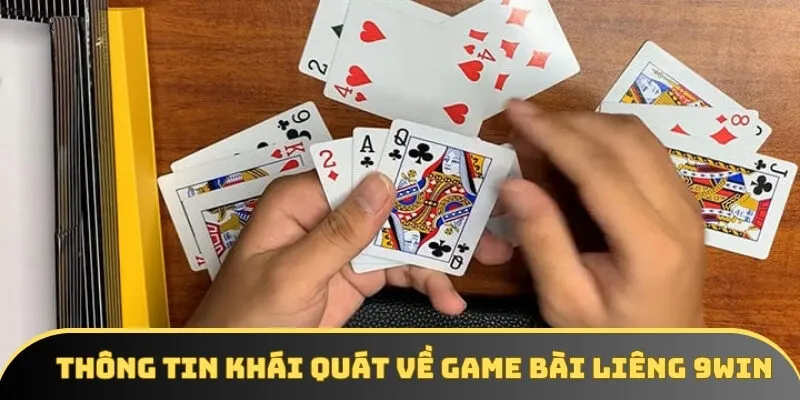 Thông tin khái quát về game bài Liêng 9WIN Thông tin khái quát về game bài Liêng 9WIN