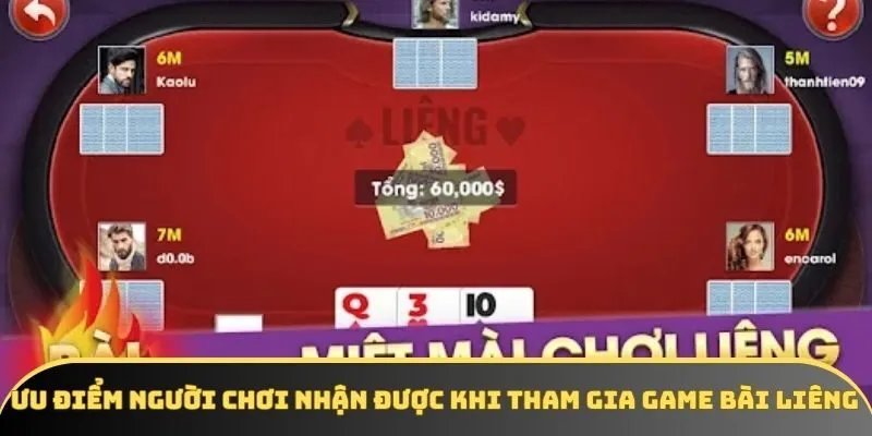 Ưu điểm người chơi nhận được khi tham gia game bài Liêng Ưu điểm người chơi nhận được khi tham gia game bài Liêng