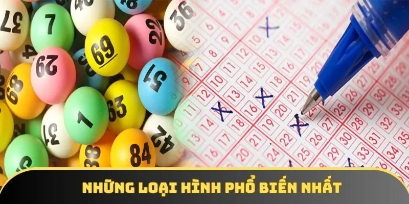 Những loại hình phổ biến nhất Những loại hình phổ biến nhất